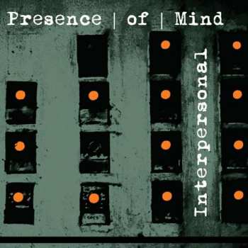CD Presence Of Mind: Interpersonal