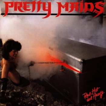 Album Pretty Maids: Red, Hot And Heavy