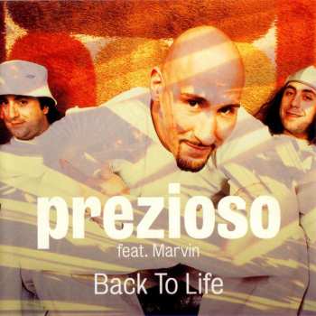 Album Prezioso Feat. Marvin: Back To Life