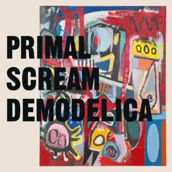Album Primal Scream: Demodelica