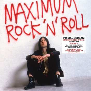 Album Primal Scream: Maximum Rock 'N' Roll (The Singles Volume 1)