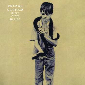 Album Primal Scream: Riot City Blues