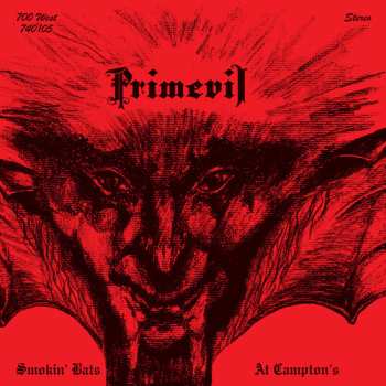 CD Primevil: Smokin' Bats At Campton's