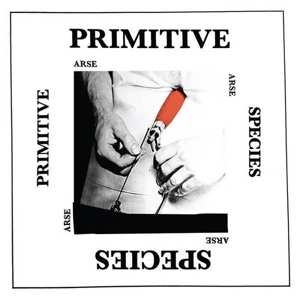 Album Arse: Primitive Species