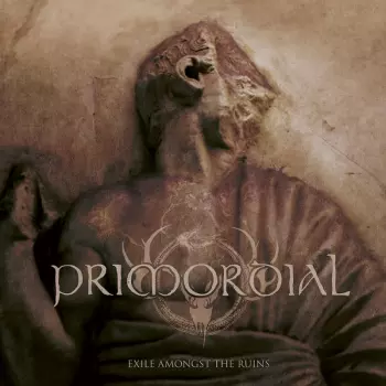 Primordial: Exile Amongst The Ruins