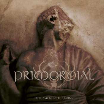 2LP Primordial: Exile Amongst The Ruins LTD