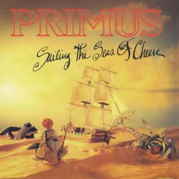 CD Primus: Sailing The Seas Of Cheese