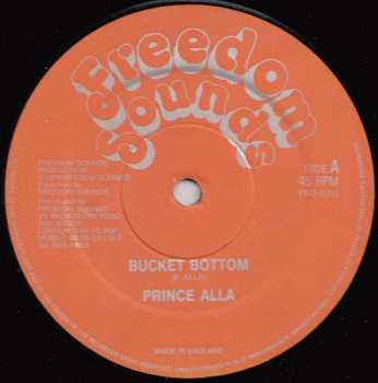 LP Prince Alla: Bucket Bottom / Stop And Think Me Over
