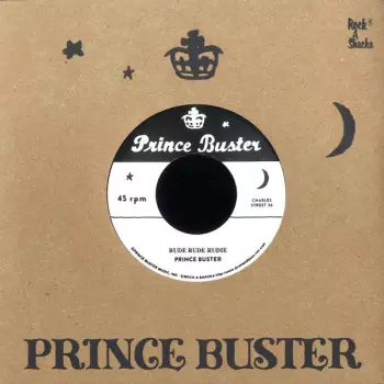 Rude Rude Rudie (Don’t Throw Stones) / Prince Of Peace (Alternate Take)