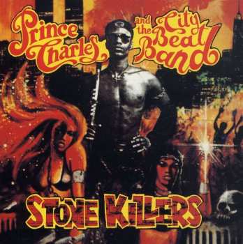CD Prince Charles And The City Beat Band: Stone Killers