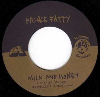 SP Prince Fatty: Milk And Honey