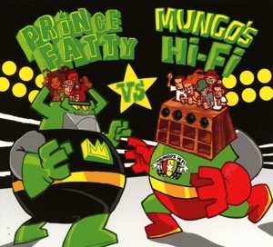 Album Mungo's Hi-Fi: Prince Fatty Vs Mungo's Hi-Fi