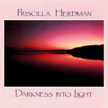 Album Priscilla Herdman: Darkness Into Light
