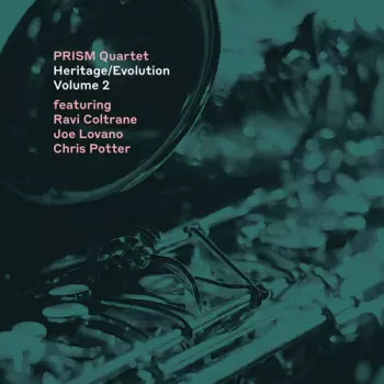 Joe Lovano: Heritage/Evolution, Volume 2