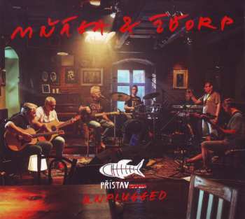 Album Mňága A Žďorp: Přístav (Unplugged)