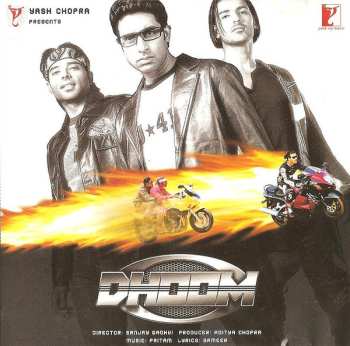 CD Pritam Chakraborty: Dhoom 