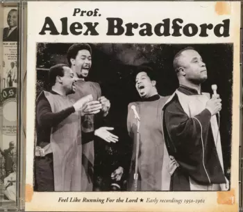 Feel Like Running For The Lord - Early Recordings 1950-1961