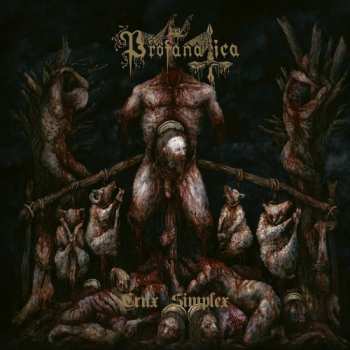 CD Profanatica: Crux Simplex