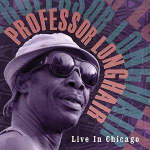 Album Professor Longhair: Live In Chicago