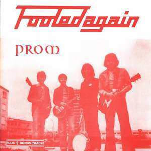 Album Prom: Fooled Again