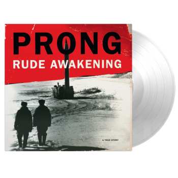 LP Prong: Rude Awakening