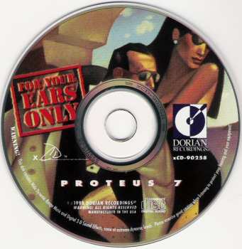 CD Proteus 7: For Your Ears Only