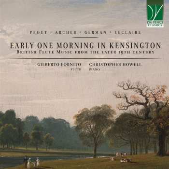 Album Edward German: Early One Morning In Kensington (British Flute Music From The Later 19th Century)