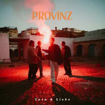 CD Provinz: Zorn & Liebe