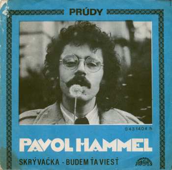 SP Pavol Hammel: Skrývačka - Budem Ťa Viesť