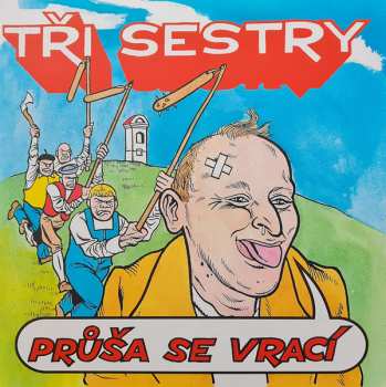 Album Tři Sestry: Průša Se Vrací