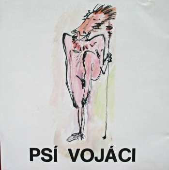 CD Psí Vojáci: Nalej Čistého Vína Pokrytče