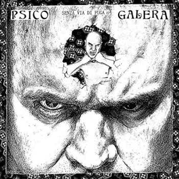 Album Psico Galera: Senza Via De Fuga