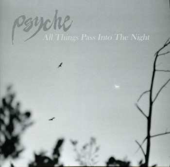 Album Psyche: All Things Pass Into The Night