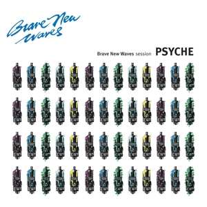 Album Psyche: Brave New Waves Session