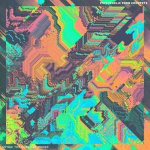Album Psychedelic Porn Crumpets: Shyga! The Sunlight Mound