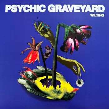 Psychic Graveyard: Wilting