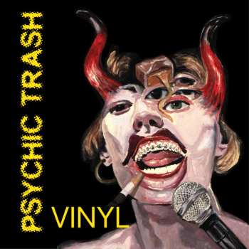 LP Psychic Trash: Psychic Trash CLR | LTD