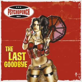 CD Psychopunch: The Last Goodbye