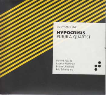 CD Pujuila Quartet: Hypocrisis