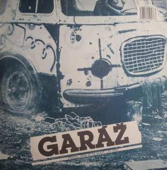 LP Garáž: Půlnoc / Garáž