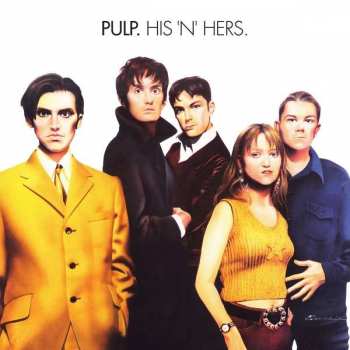 2LP Pulp: His 'N' Hers DLX | LTD