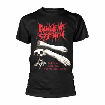 Merch Pungent Stench: T-shirt For God Your Soul...