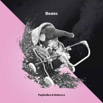 CD Pupkulies & Rebecca: Bente