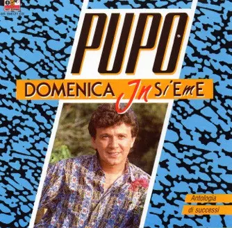 Pupo: Domenica Insieme