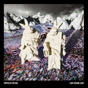 Album Puppies in the Sun: Light Became Light