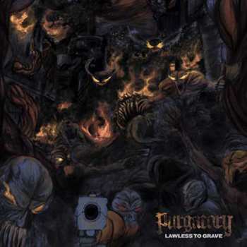 CD Purgatory: Lawless To Grave