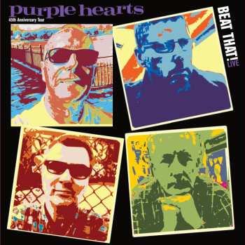 Album Purple Hearts: Beat That! Live 45th Anniversary Tour