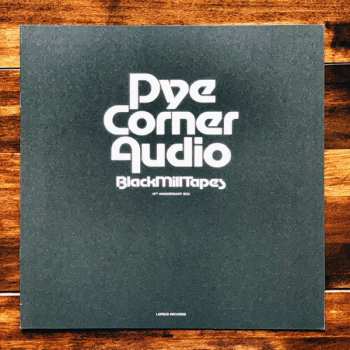 5LP/Doos Pye Corner Audio: Black Mill Tapes LTD | CLR