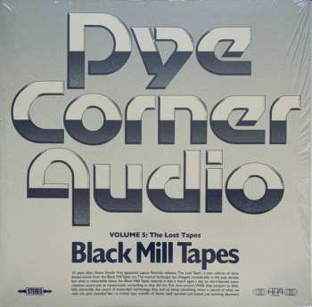 LP Pye Corner Audio: Black Mill Tapes Volume 5: The Lost Tapes
