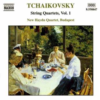 CD Pyotr Ilyich Tchaikovsky: String Quartets, Vol. 1